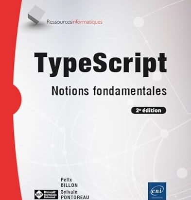 TypeScript - Notions fondamentales (2e édition)