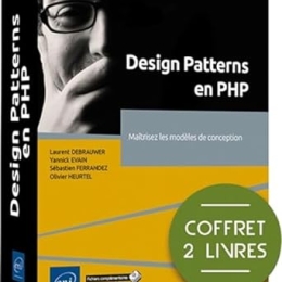 Design Patterns en PHP - Coffret de 2 livres : Maîtrisez les modèles de conception